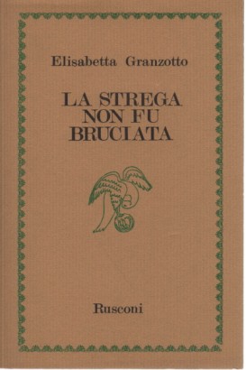 La strega non fu bruciata