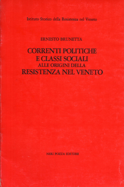 Correnti politiche e classi sociali alle origini d, Ernesto Brunetta
