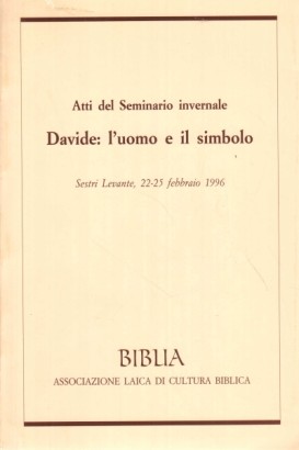 Atti del seminario invernale  Davide: l'uomo e il simbolo