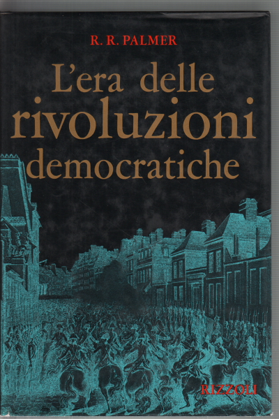 La era de las revoluciones democráticas, R. R. Palmer