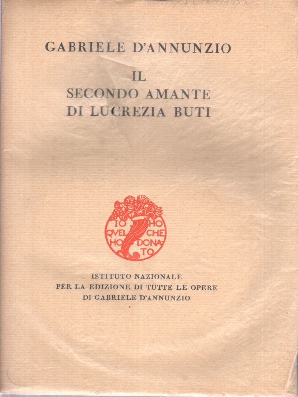 Le deuxième amant de Lucrezia Buti, Gabriele D'Annunzio