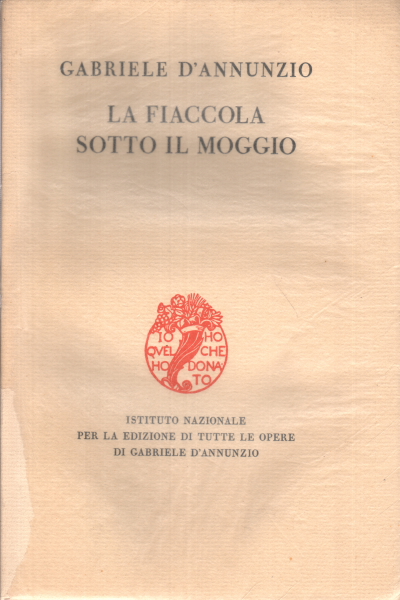 Le flambeau sous le boisseau, Gabriele D'Annunzio