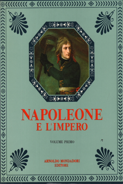 Napoleone e l'impero (2 voll.), AA.VV.