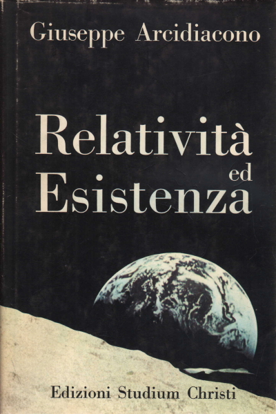 Relativit&#224; ed esistenza
