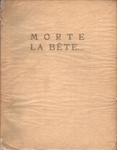 Mort la bête..., Henri Duvernois