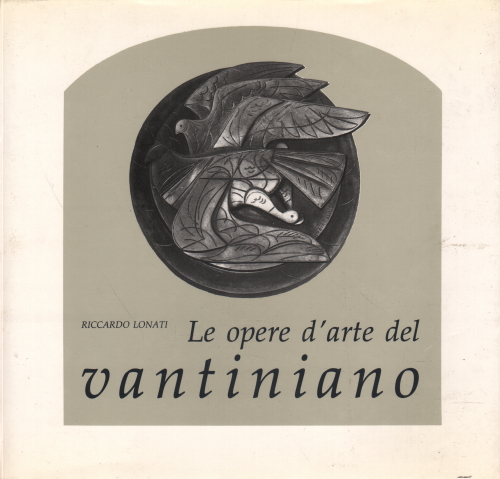 The works of art of Vantiniano, Riccardo Lonati