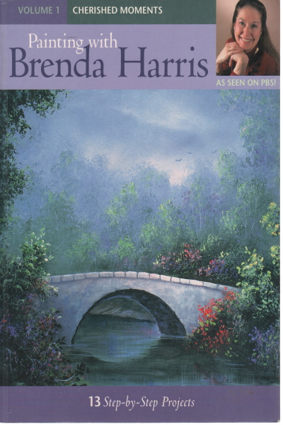 Peinture avec Brenda Harris. Volume 1, Brenda Harris