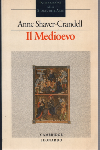 Il Medioevo, Anne Shaver-Crandell