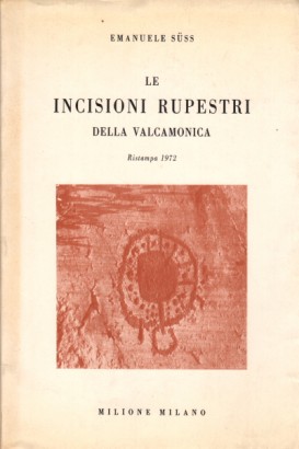 Le incisioni rupestri della Valcamonica