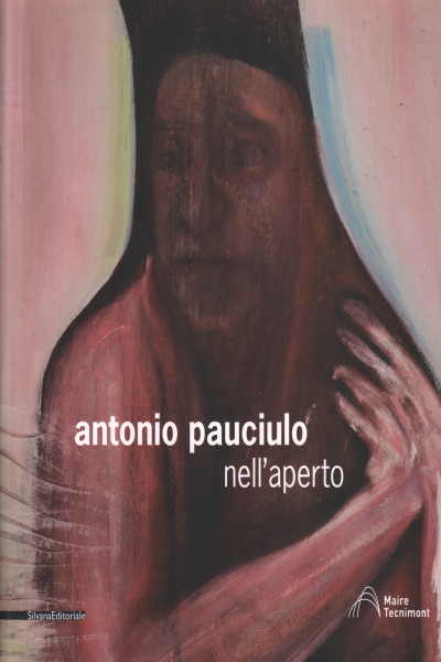 Antonio Pauciulo in the open, AA.VV.