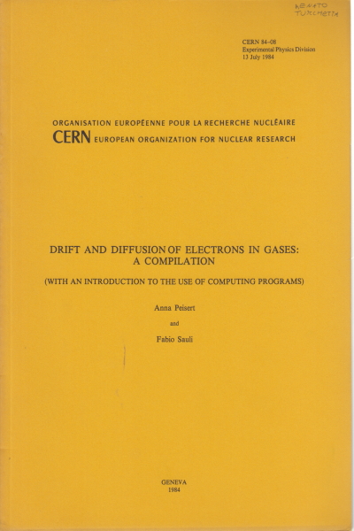 Drift and diffusion electrons in gases: a compilat, Anna Peisert; Fabio Sauli