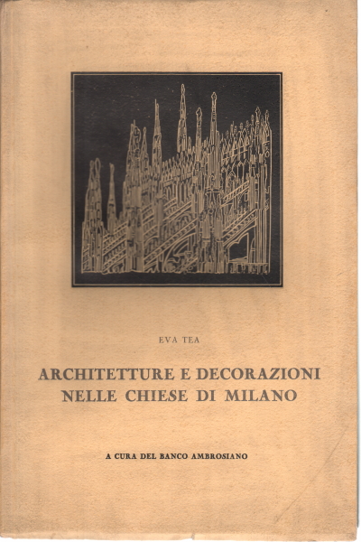 Architetture e decorazioni nelle chiese di Milano, Eva Tea