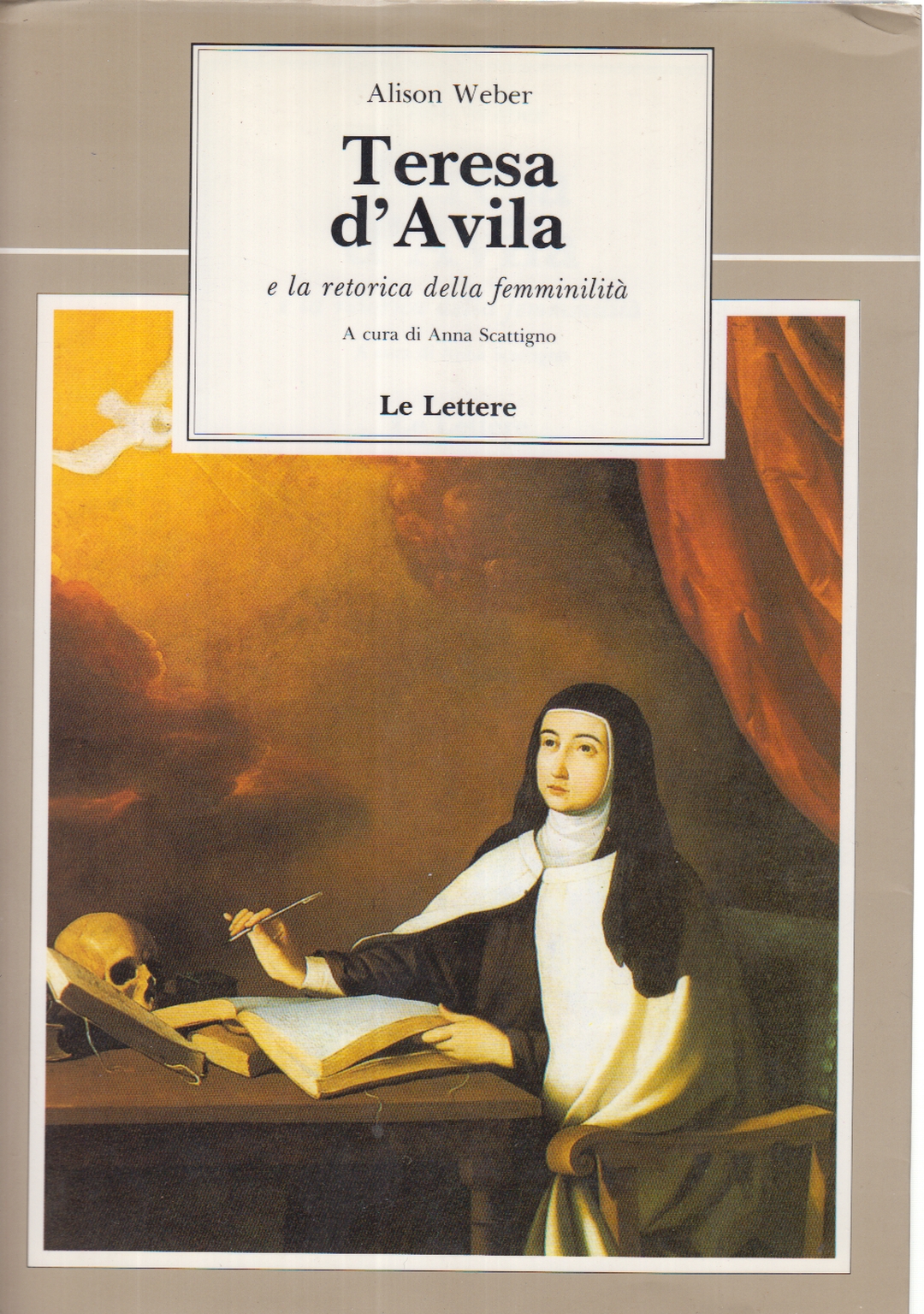 Teresa d'Avila, Alison Weber,Teresa d'Avila e la retorica