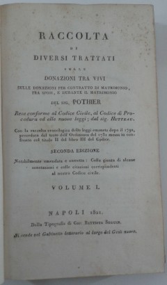 Raccolta di diversi trattati sulle donazioni tra v, Robert Joseph Pothier