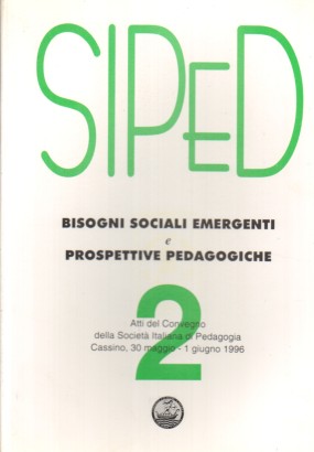 Bisogni sociali emergenti e prospettive pedagogiche