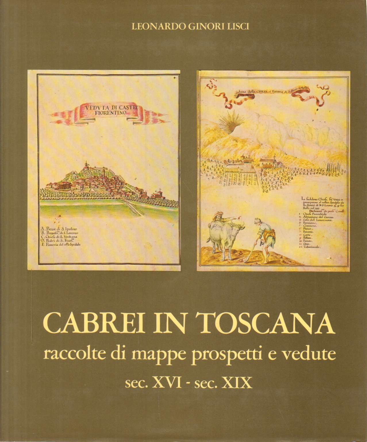 Cabrei in Toscana, Leonardo Ginori Lisci