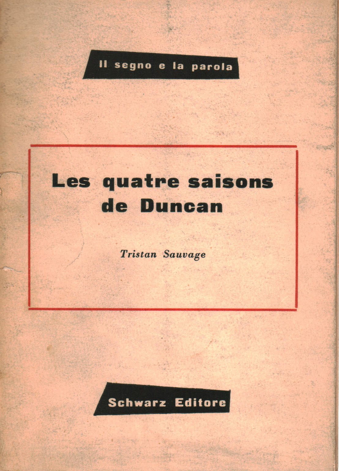 Le quattro stagioni di Duncan - Les quatre saisons, Tristan Sauvage