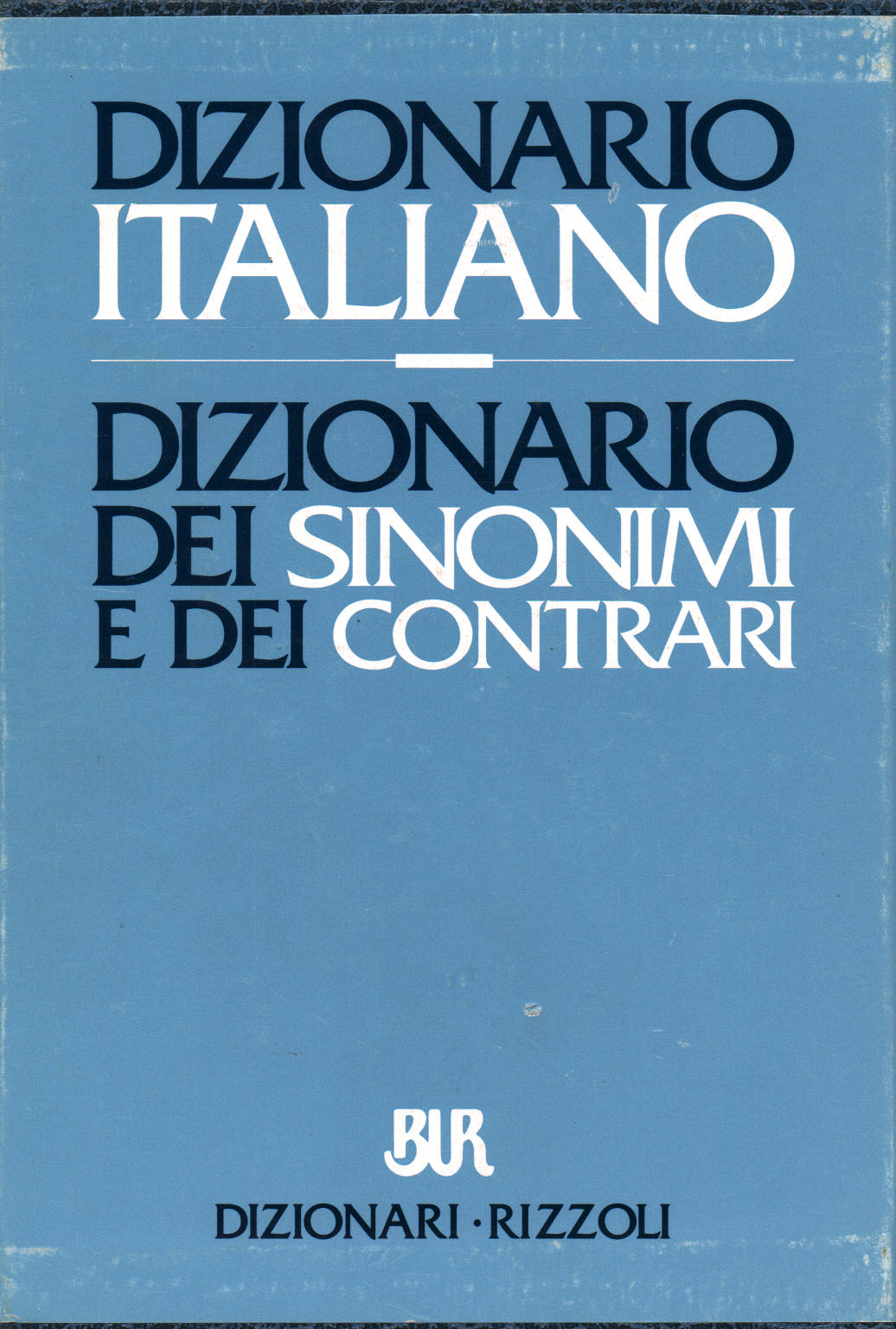 DIZIONARIO SINONIMI E CONTRARI