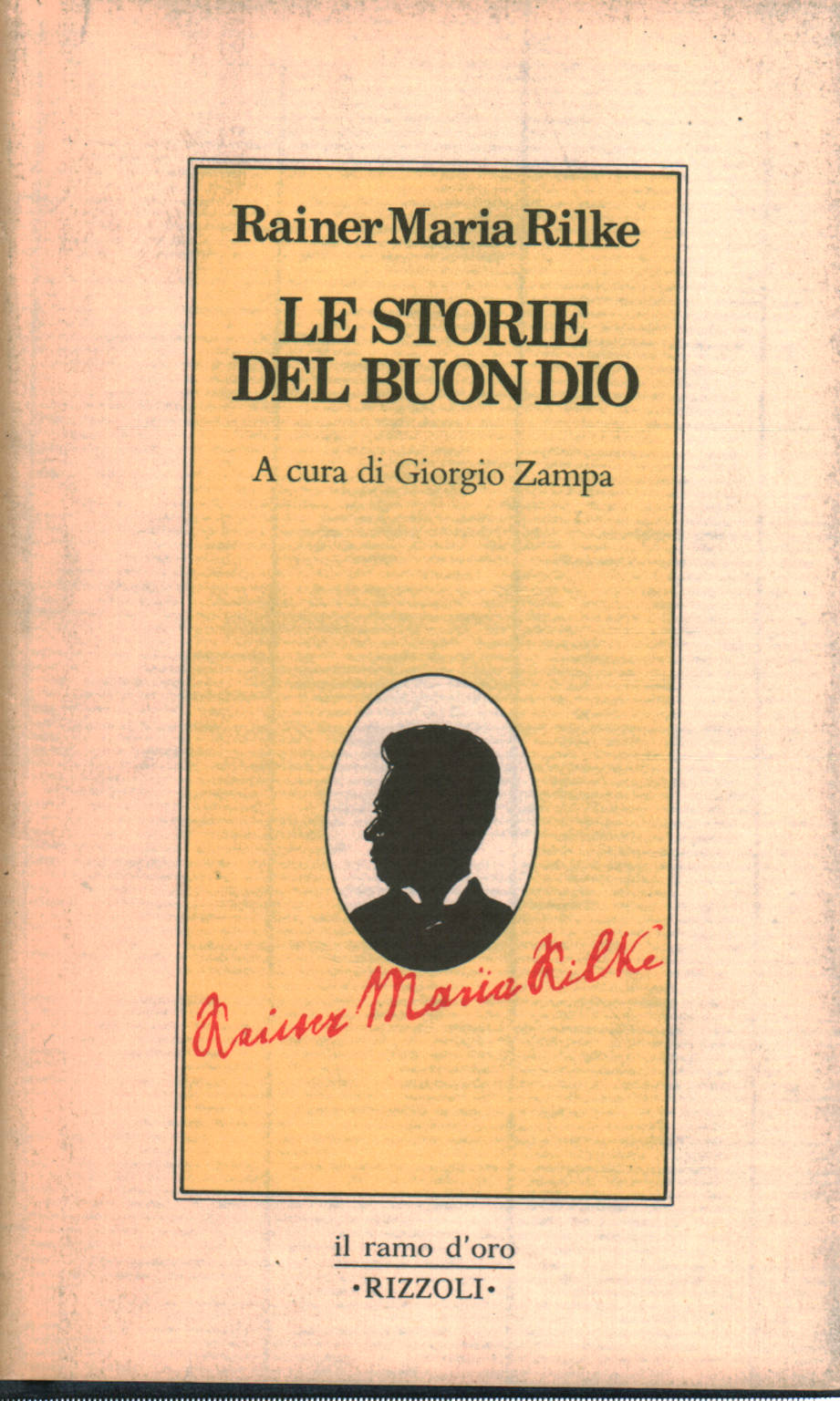 Historias del Buen Dios, Rainer Maria Rilke
