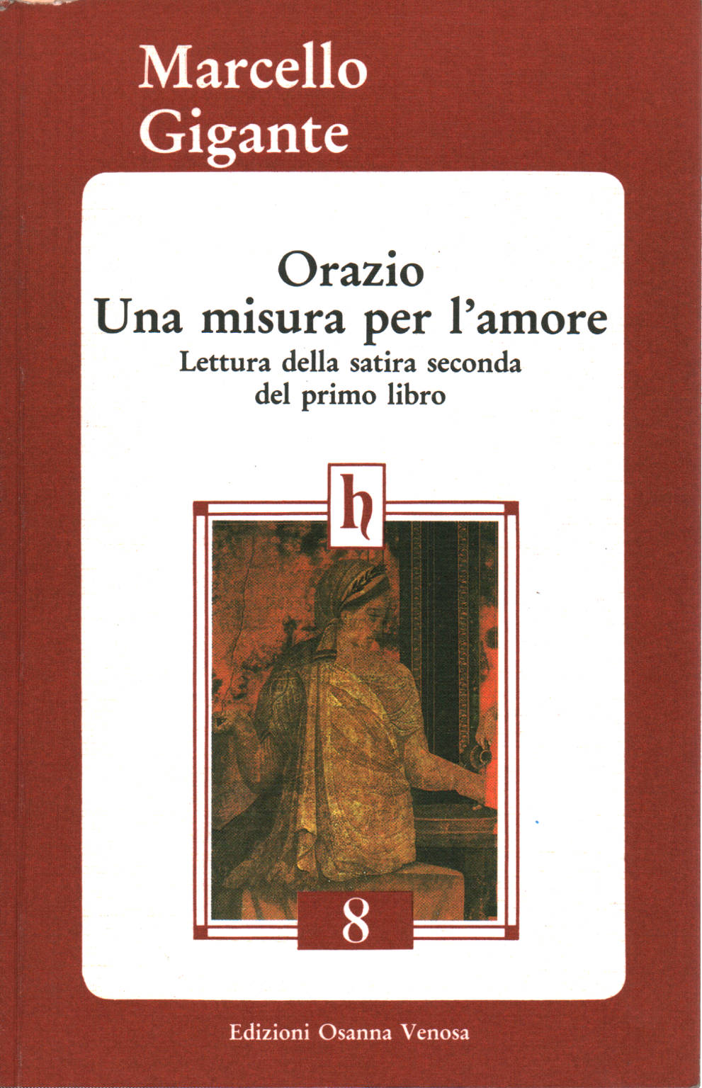 Orazio Una misura per l'amore, Marcello Gigante