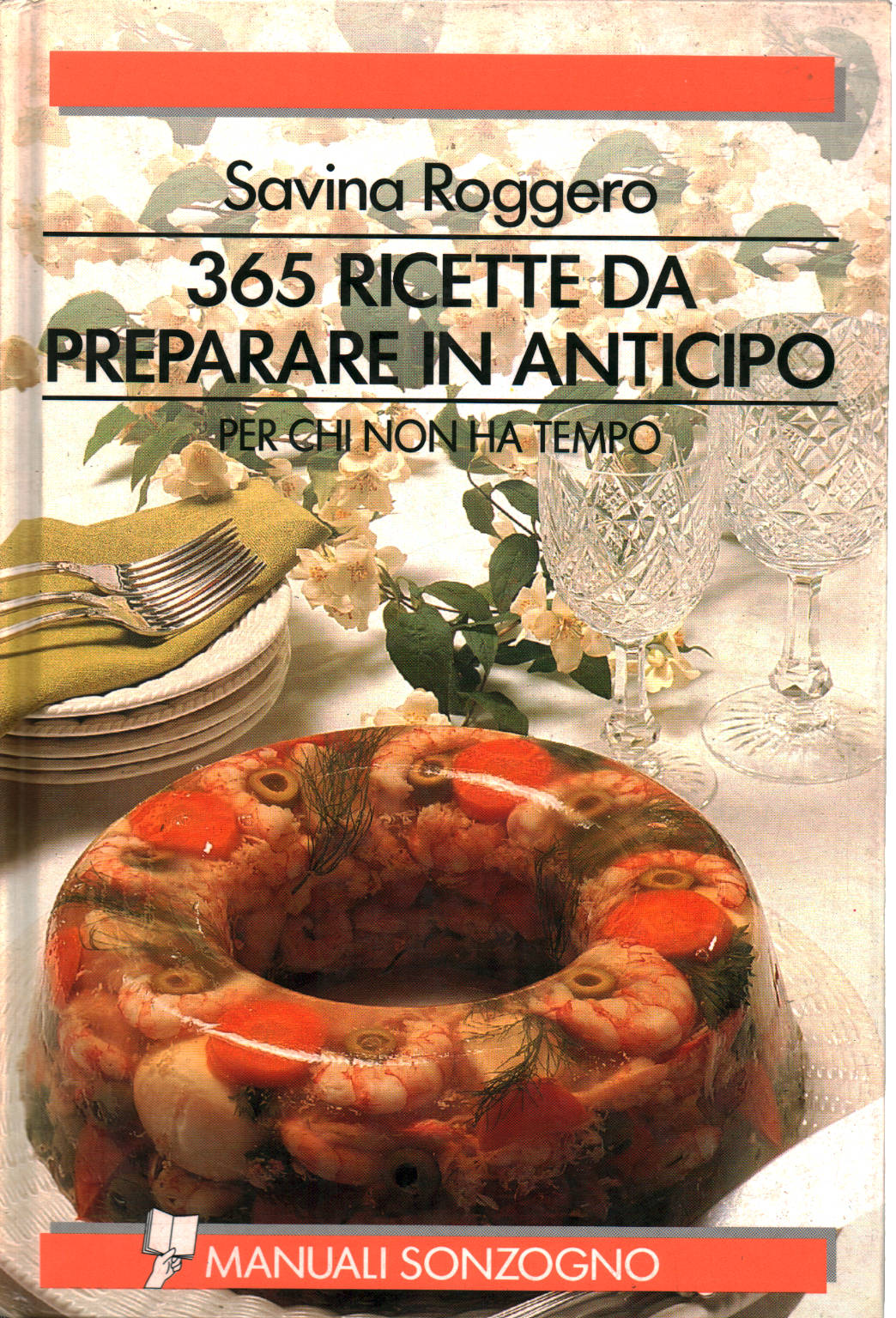 365 recipes to prepare in advance for those who do not h, s.a.