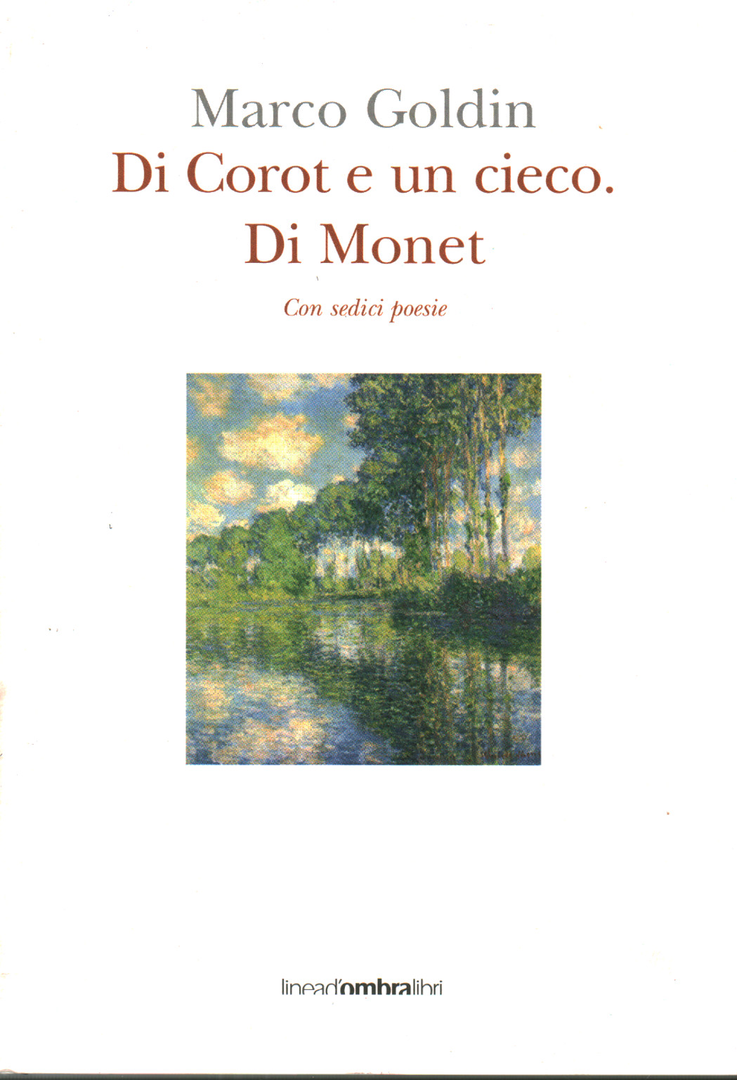 Von Corot und blind. Claude Monet ' s.zu.