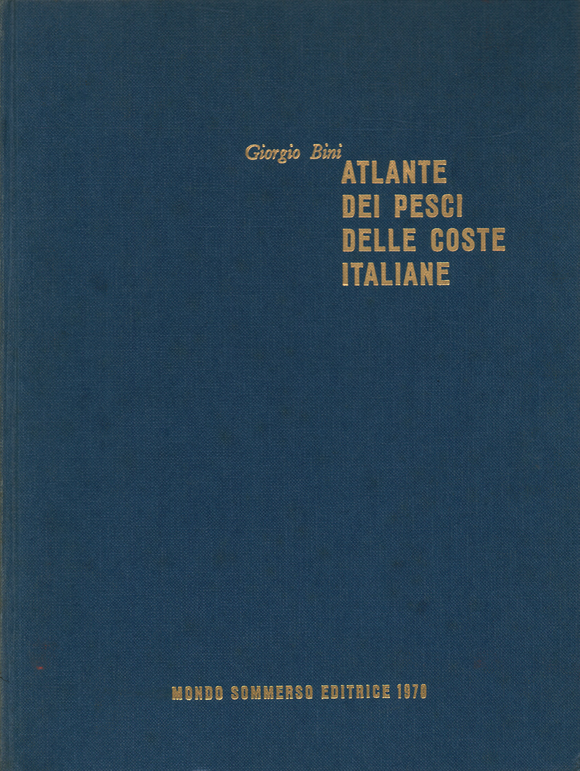 Atlas der fische von den küsten italiens, Volume III, Giorgio Bini