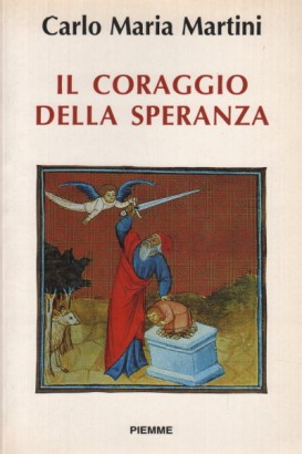 Il coraggio della speranza