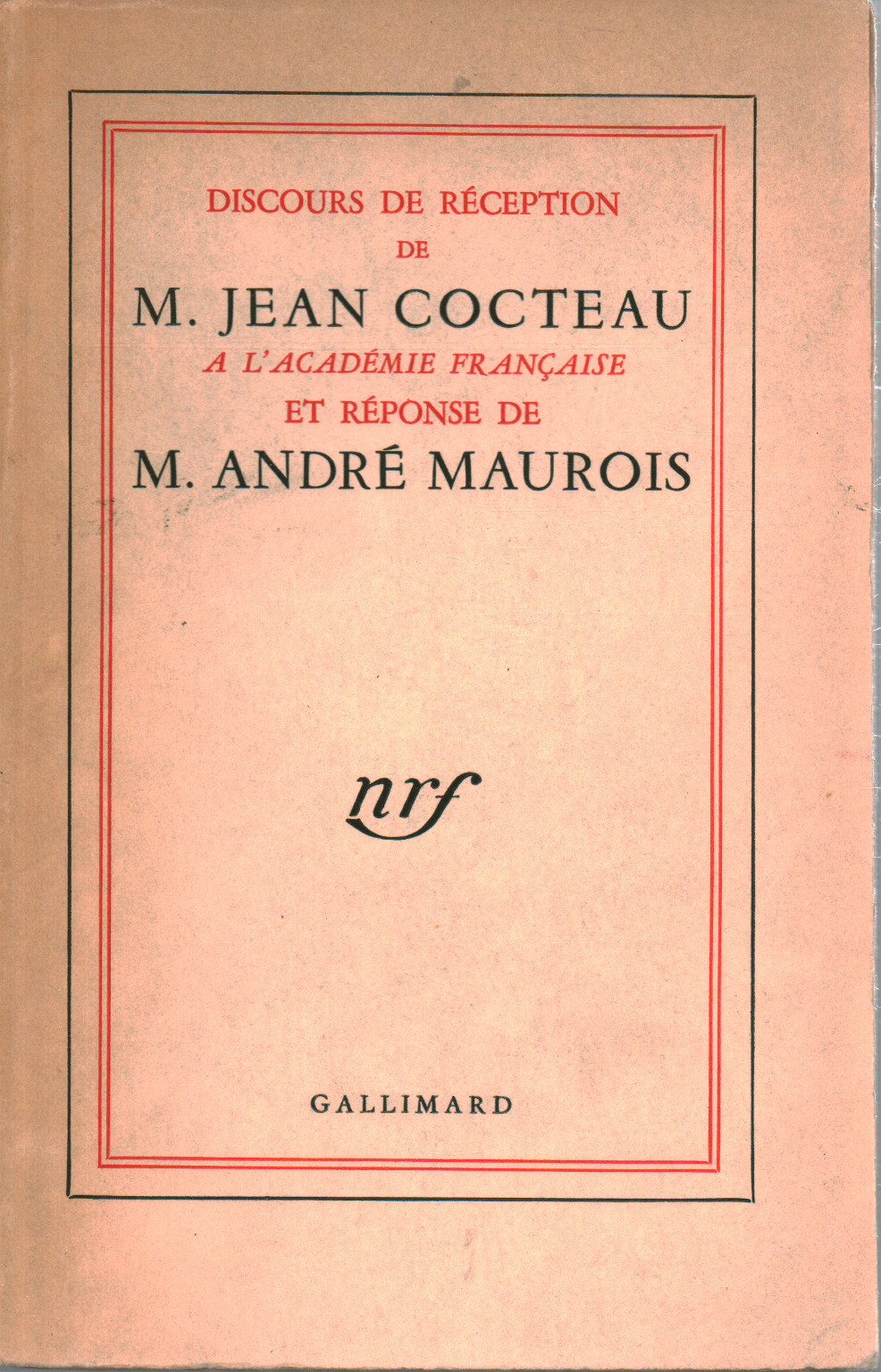 Discours de réception de M. Jean Cocteau a l Acad, s.zu.