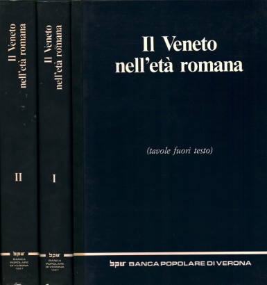 Il Veneto nell'età romana (2 volumi e tavole fuori testo)
