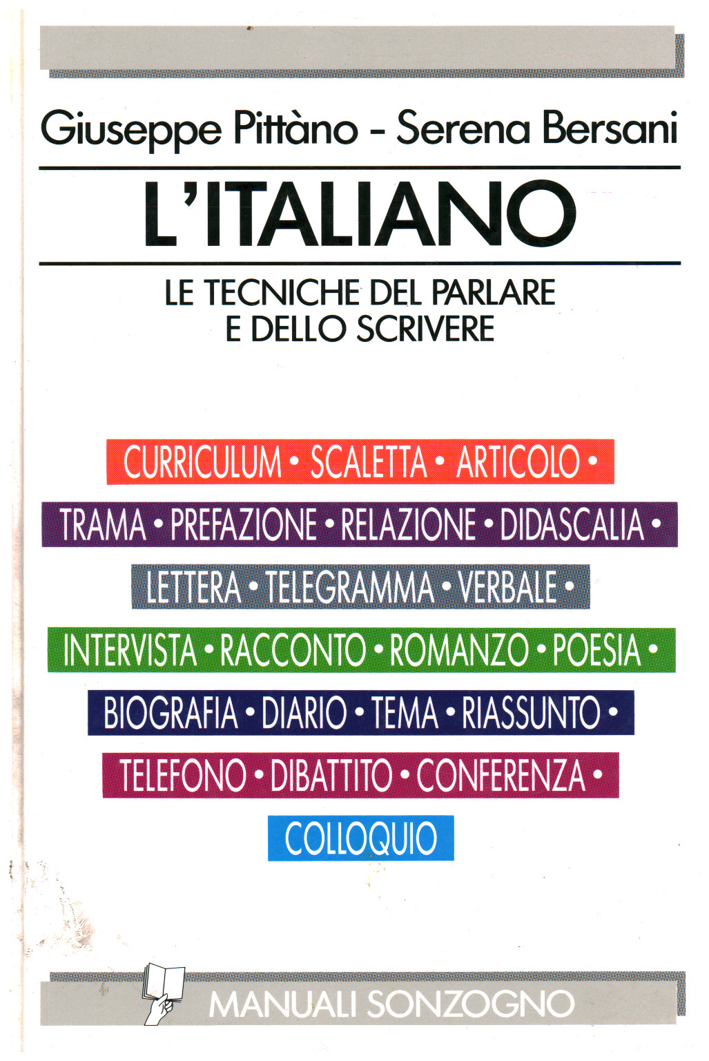 L'Italiano. Las técnicas de expresión y escribe, s.una.