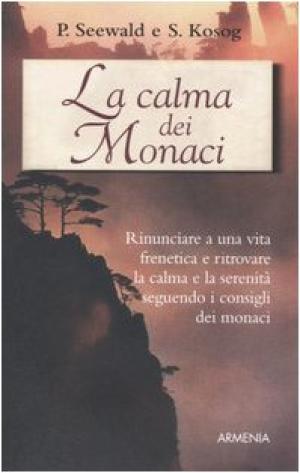 La calma dei monaci