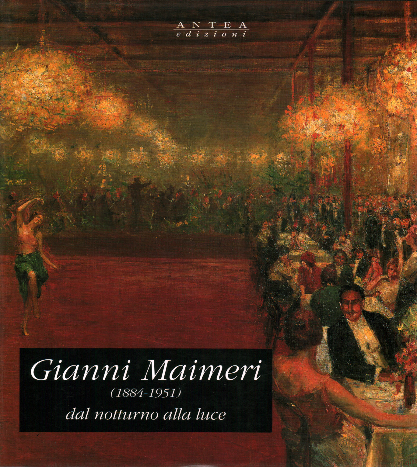 Gianni Maimeri dal notturno alla luce (1884-1951), s.una.