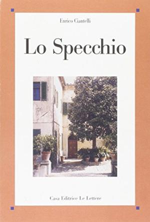 Lo specchio, s.a.