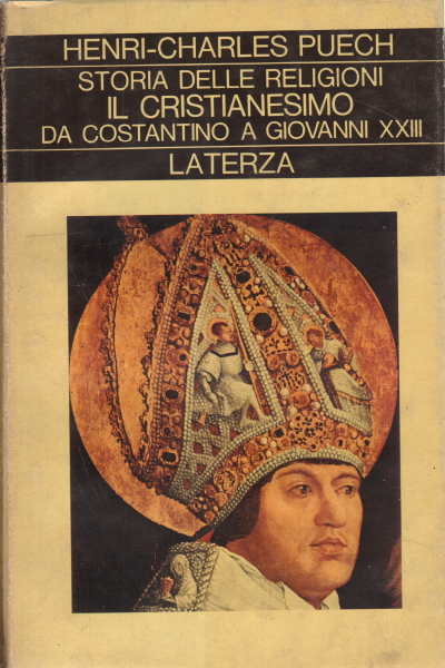 Die geschichte der religionen. Volumen III. Das cristianesi, s.zu.