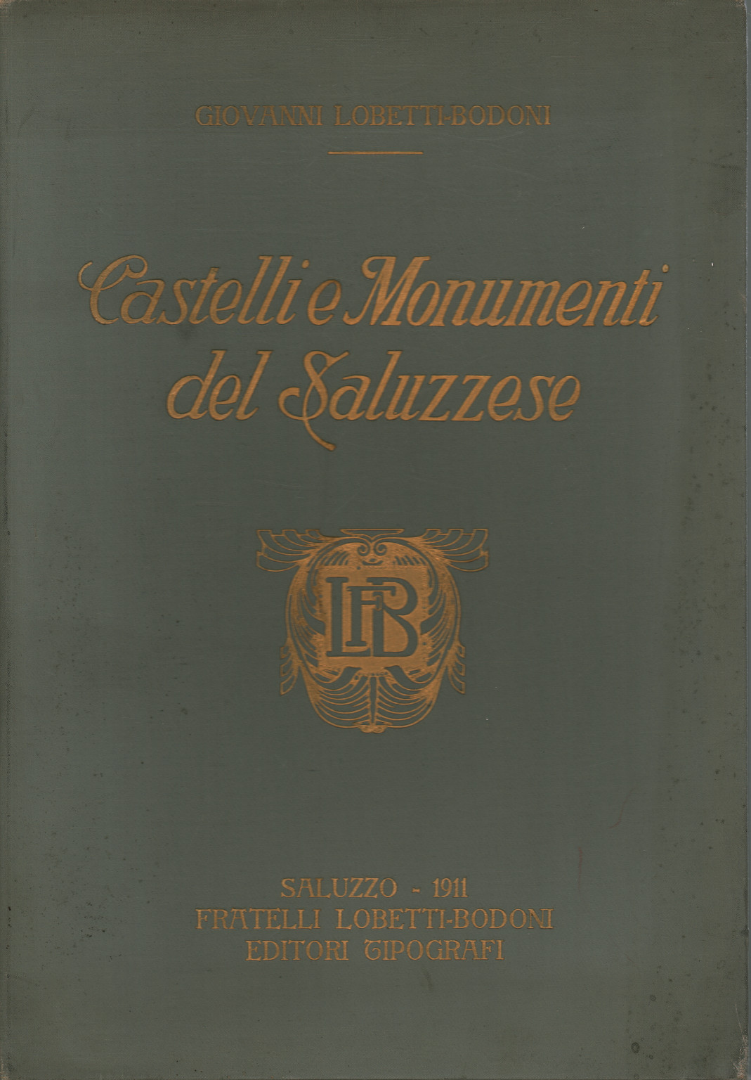 Châteaux et monuments de Saluzzo, s.a.