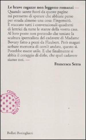 Die brave mädchen, die nicht lesen romane, Francesca Serra