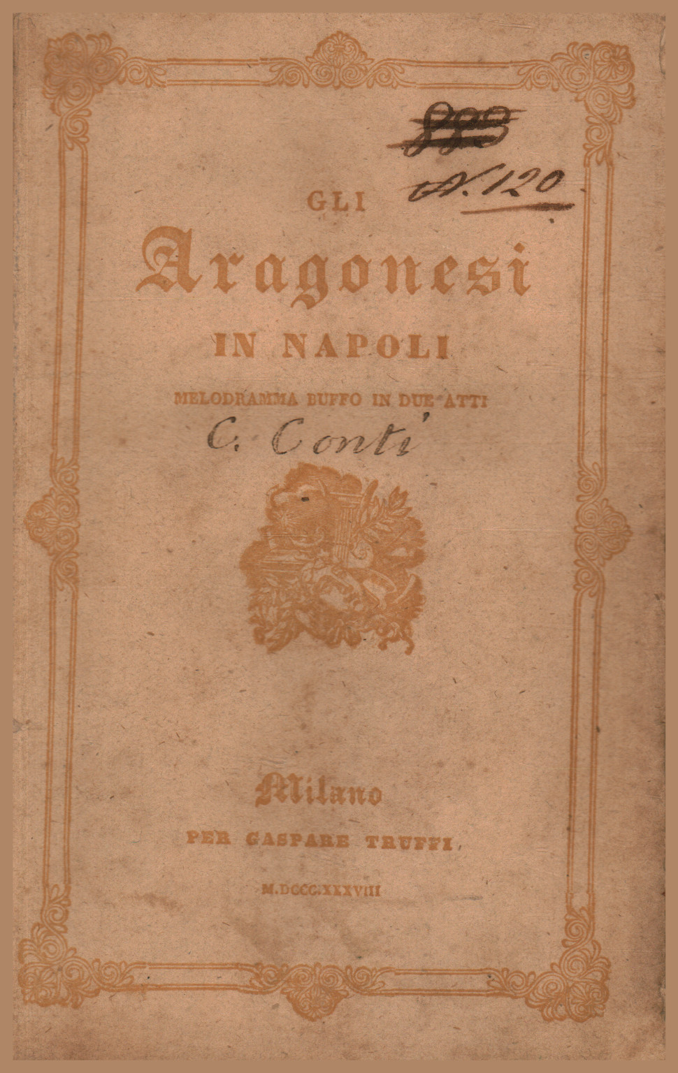 Gli Aragonesi in Napoli melodramma buffo in due a, Carlo Conti Angelo Anelli,Gli Aragonesi in Napoli melodramma buff,Gli Aragonesi in Napoli melodramma buff,Gli Aragonesi in Napoli melodramma buff,Gli Aragonesi in Napoli melodramma buff,Gli Aragonesi in Napoli melodramma buff,Gli Aragonesi in Napoli melodramma buff,Gli Aragonesi in Napoli melodramma buff,Gli Aragonesi in Napoli melodramma buff,Gli Aragonesi in Napoli melodramma buff,Gli Aragonesi in Napoli melodramma buff,Gli Aragonesi in Napoli melodramma buff