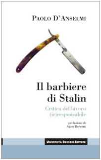 The barber of Stalin, Paul D Anselmi