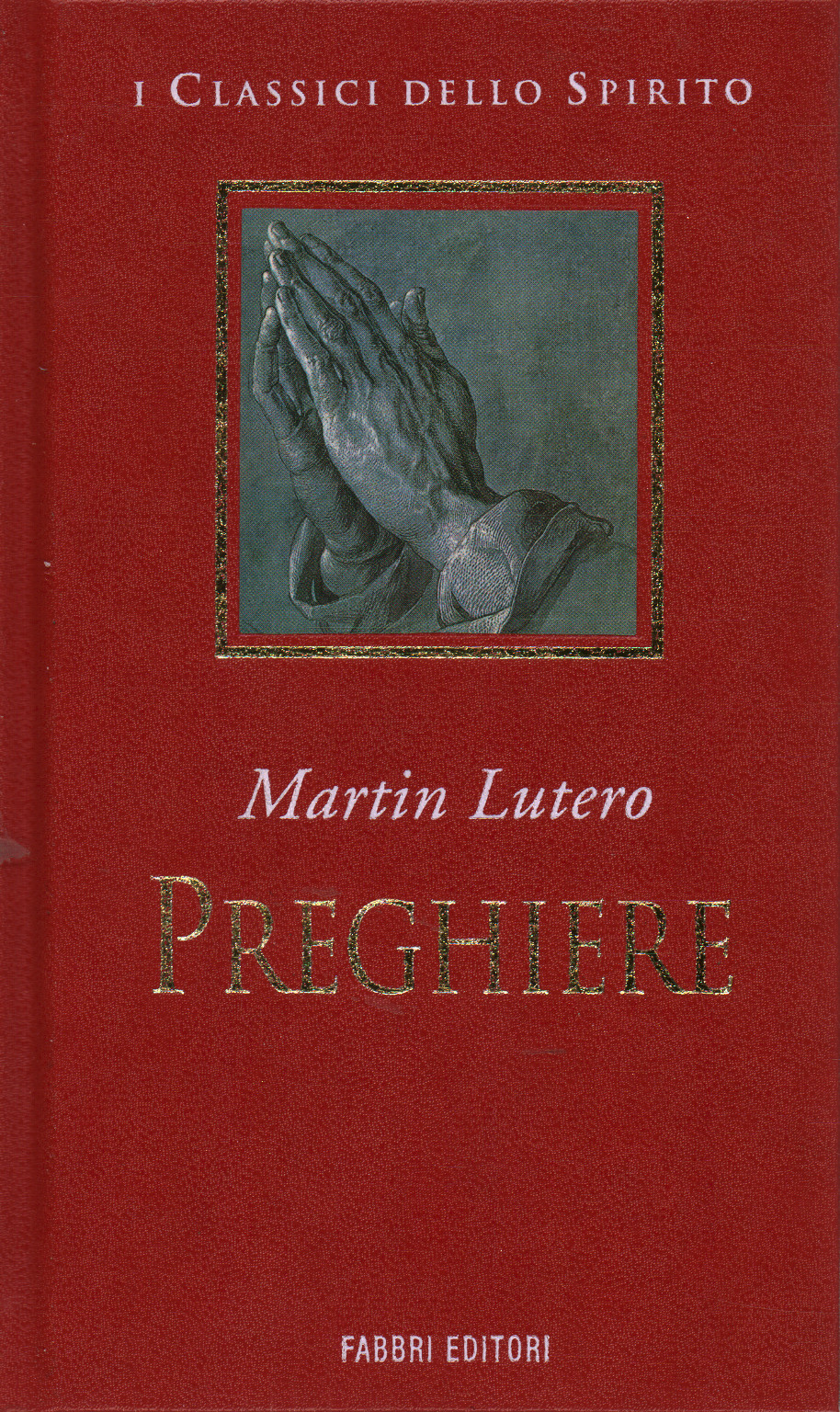Preghiere, Martin Lutero