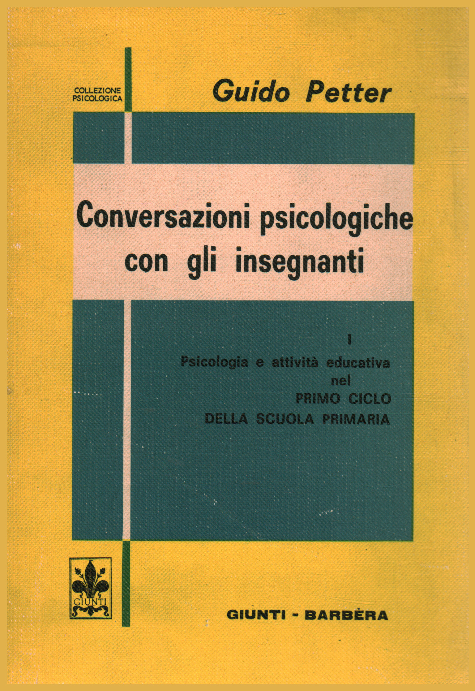 Conversaciones psicológico con los maestros, Guido Petter