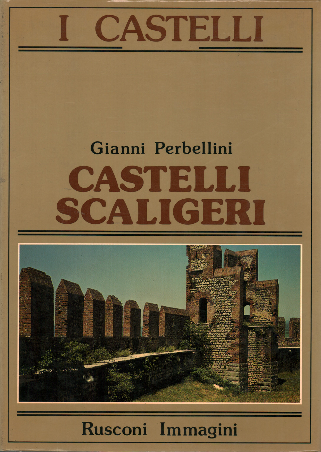 Castelli scaligeri, Gianni Perbellini