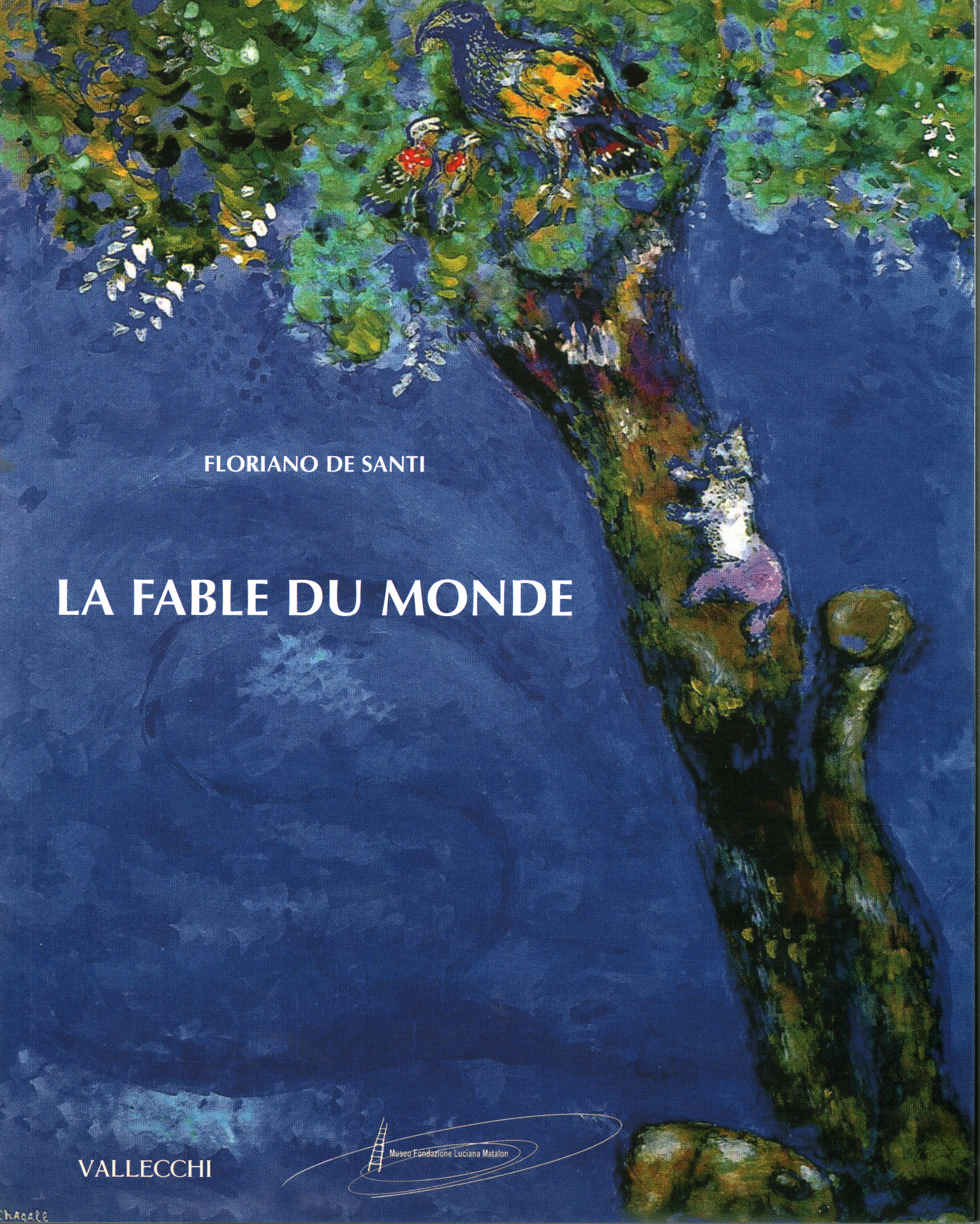 Le fable du monde, Floriano De Santi