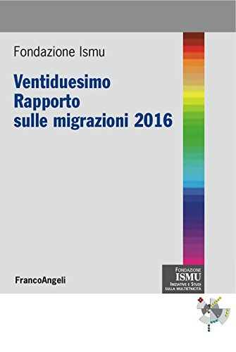 Vigésimo segundo informe sobre migración 2016, AA.VV