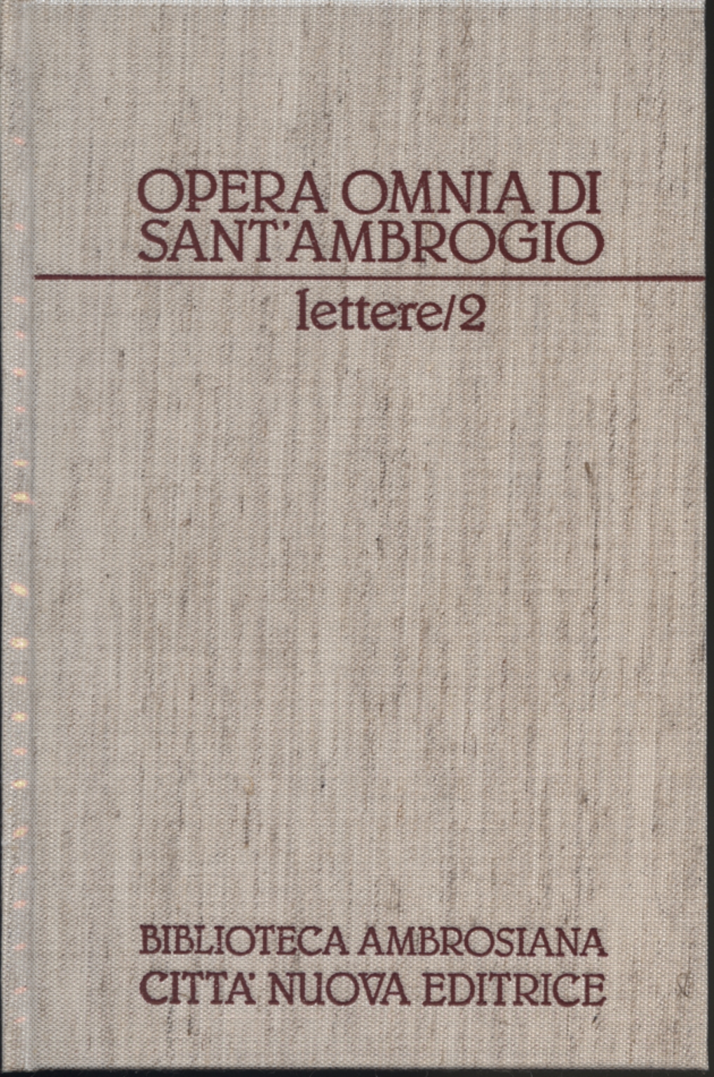 Discours et Lettres II/II : Lettres (36-69), Sant'Ambrogio