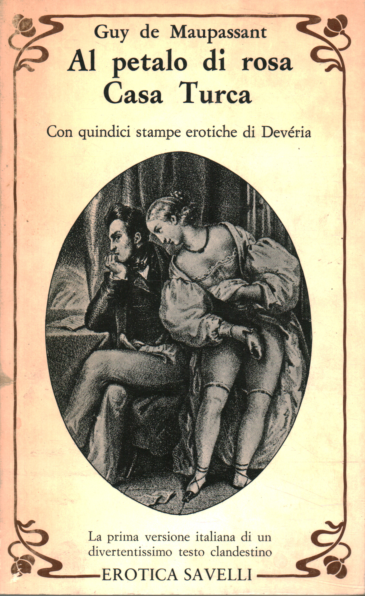 Avec pétale de rose. Maison Turque, Guy De Maupassant