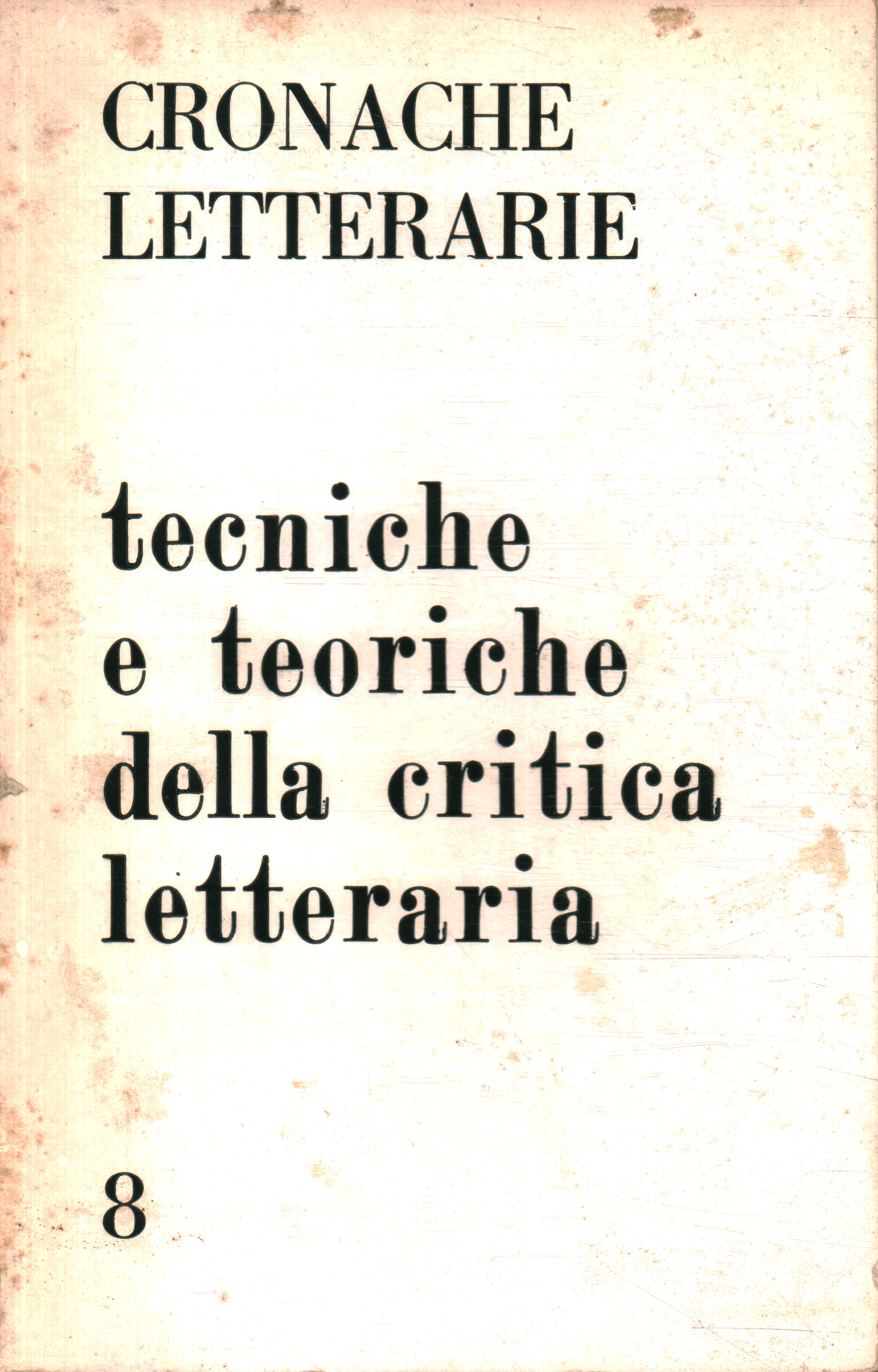 Techniques et théories de la critique de