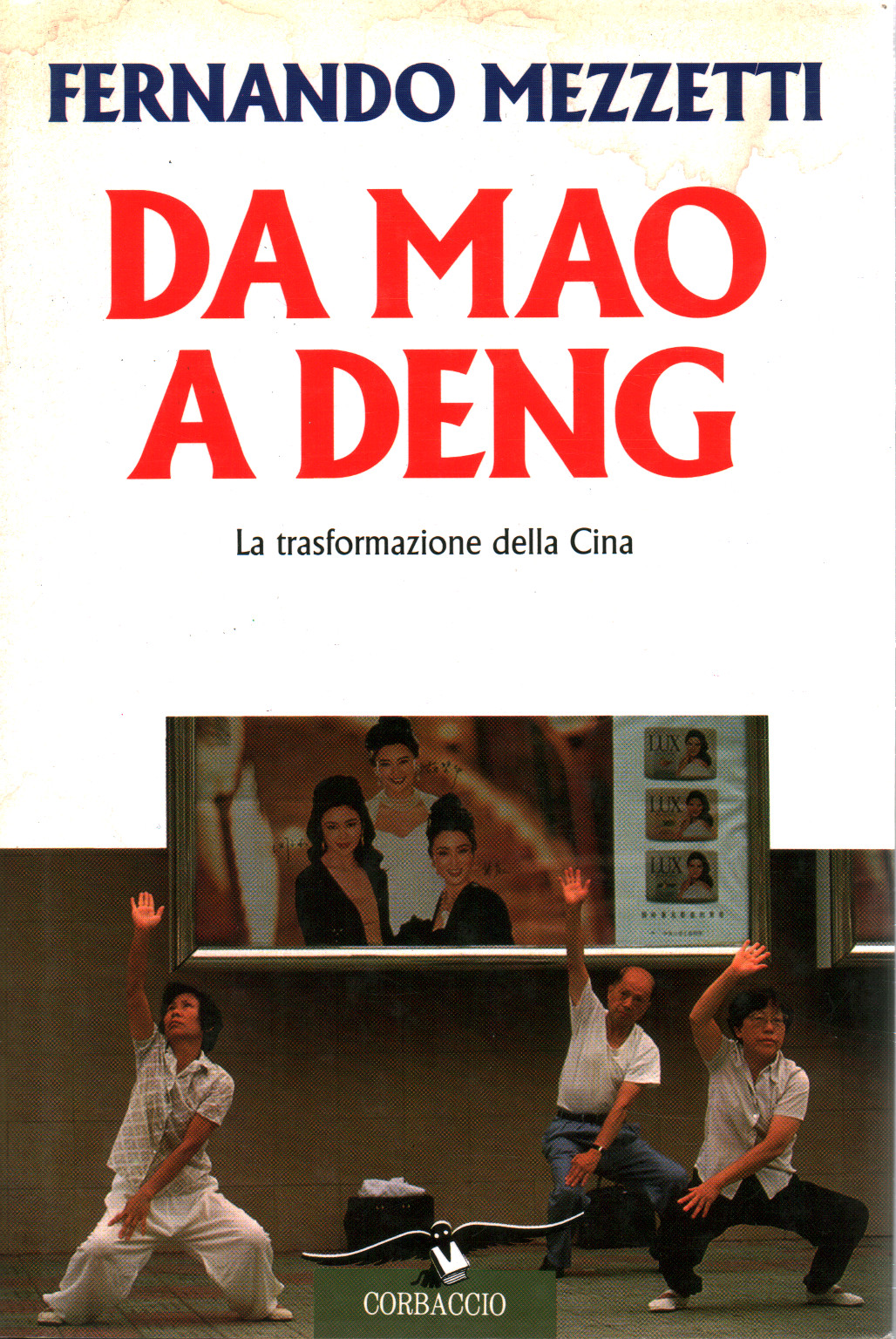 De Mao à Deng. La transformation de la Chine, Fernando Mezzetti
