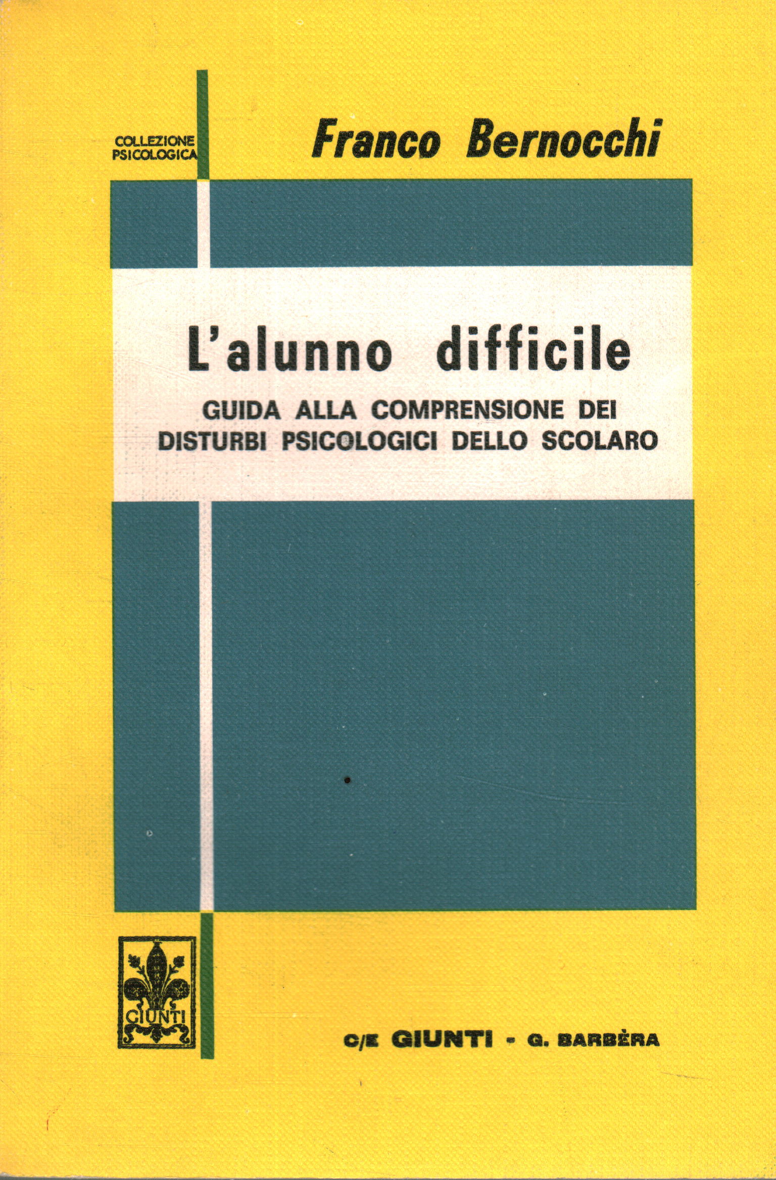 L'étudiant difficile, Franco Bernocchi