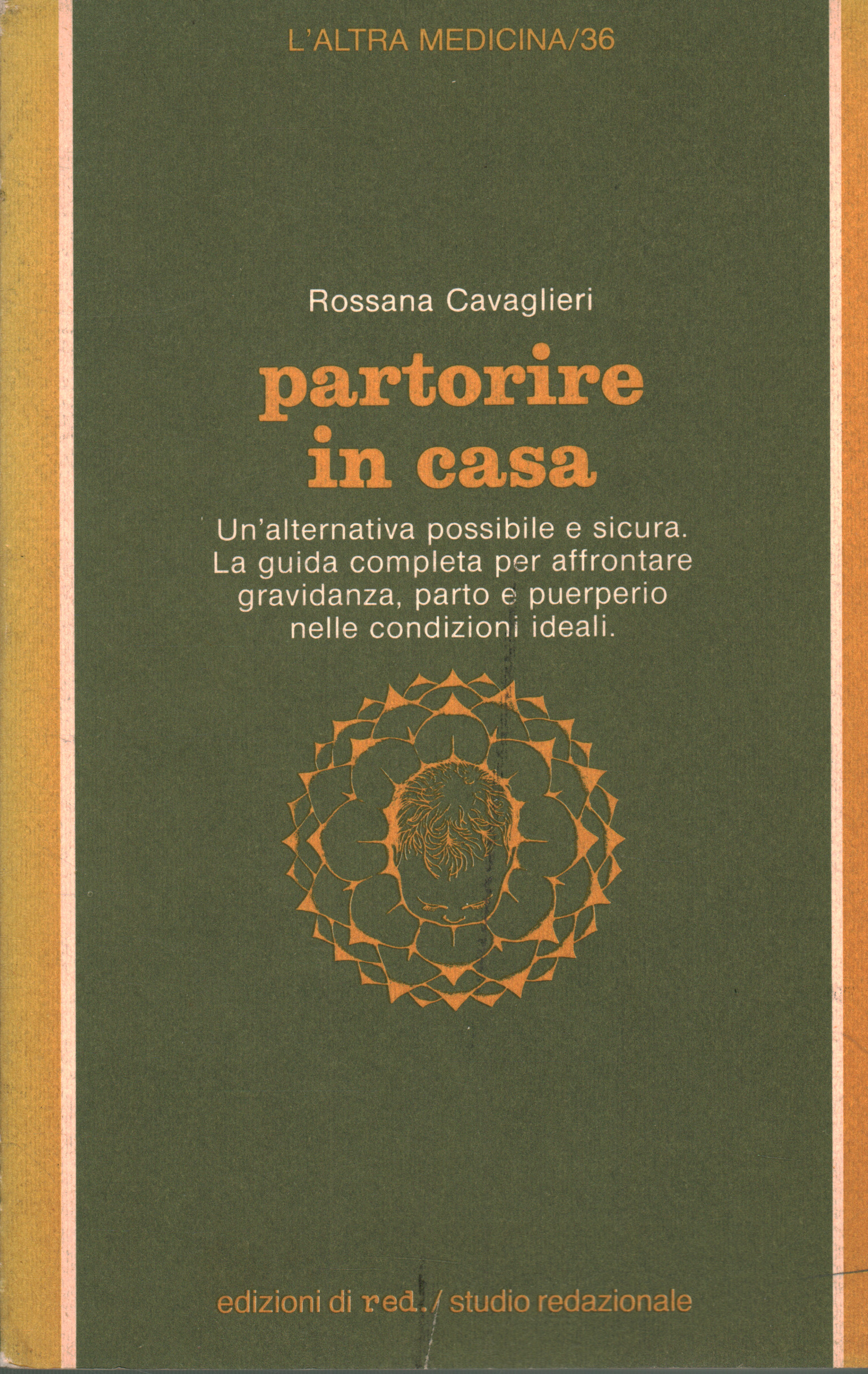 Partorire in casa, Rossana Cavaglieri